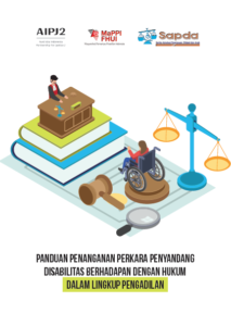 Buku Panduan Penanganan Perkara Penyandang Disabilitas di Lingkungan Pendadilan